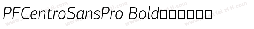 PFCentroSansPro Bold字体转换
